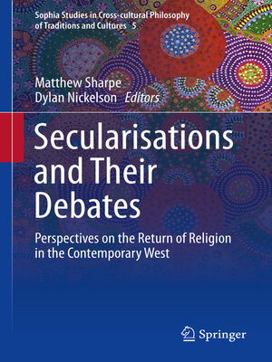 cover image of Secularisations and Their Debates